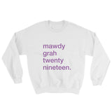 Mawdy Grah 2019 Sweatshirt